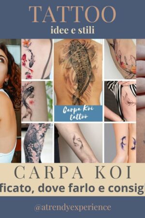 Carpa Koi tattoo: Il significato del tatuaggio carpa koi, dove farlo e le migliori idee e stili