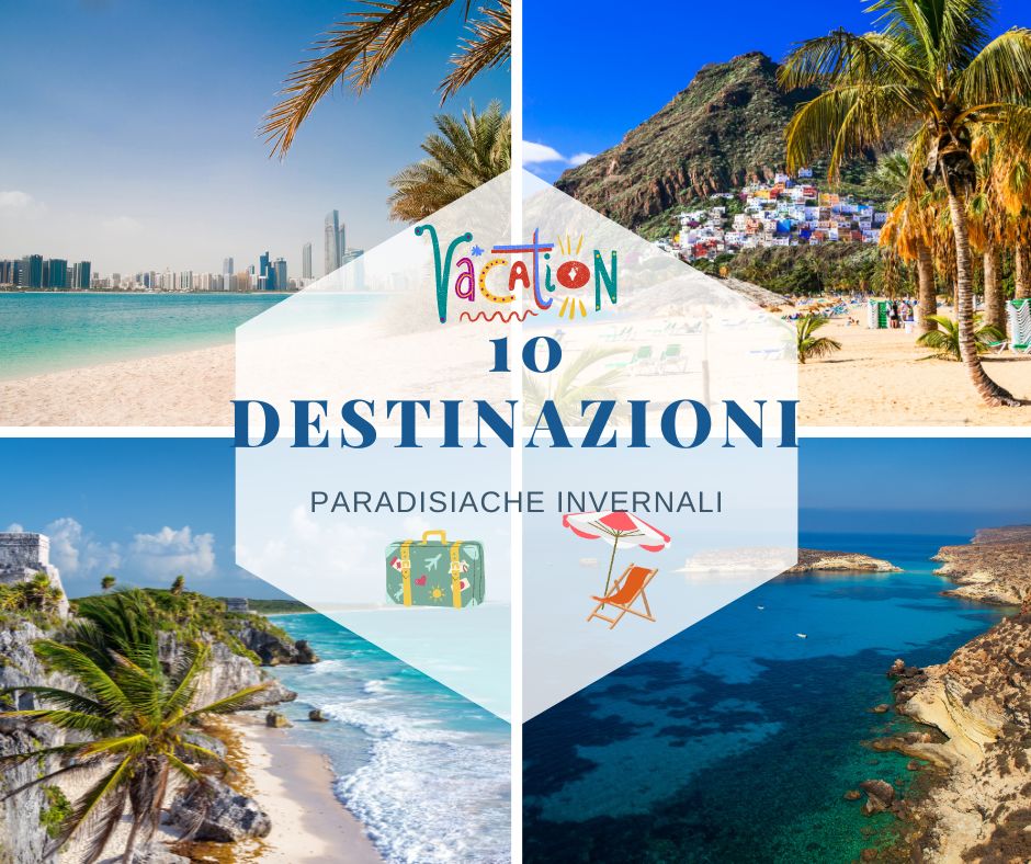 10 destinazioni paradisiache per una vacanza al mare d’inverno