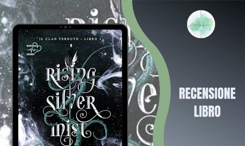 Rising Silver Mist di Olivia Wildenstein recensione Il Clan Perduto vol.3