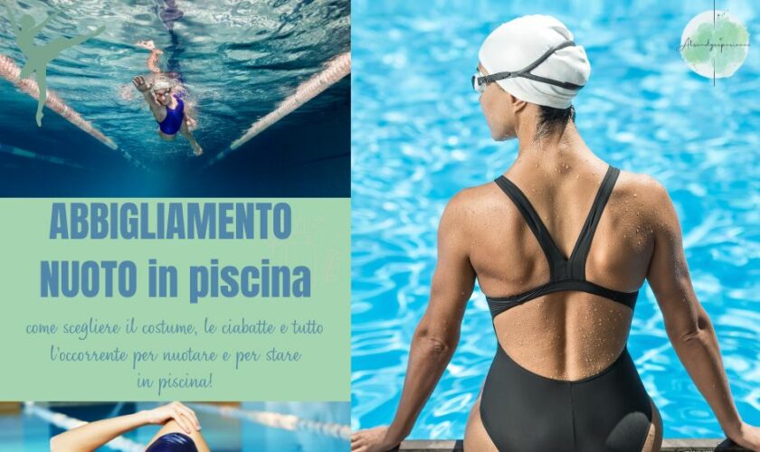 Abbigliamento nuoto: come scegliere l'abbigliamento piscina guida pratica