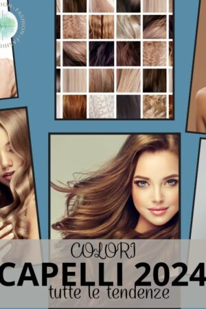 Tendenze dei colori capelli 2024: le nuance trendy da copiare