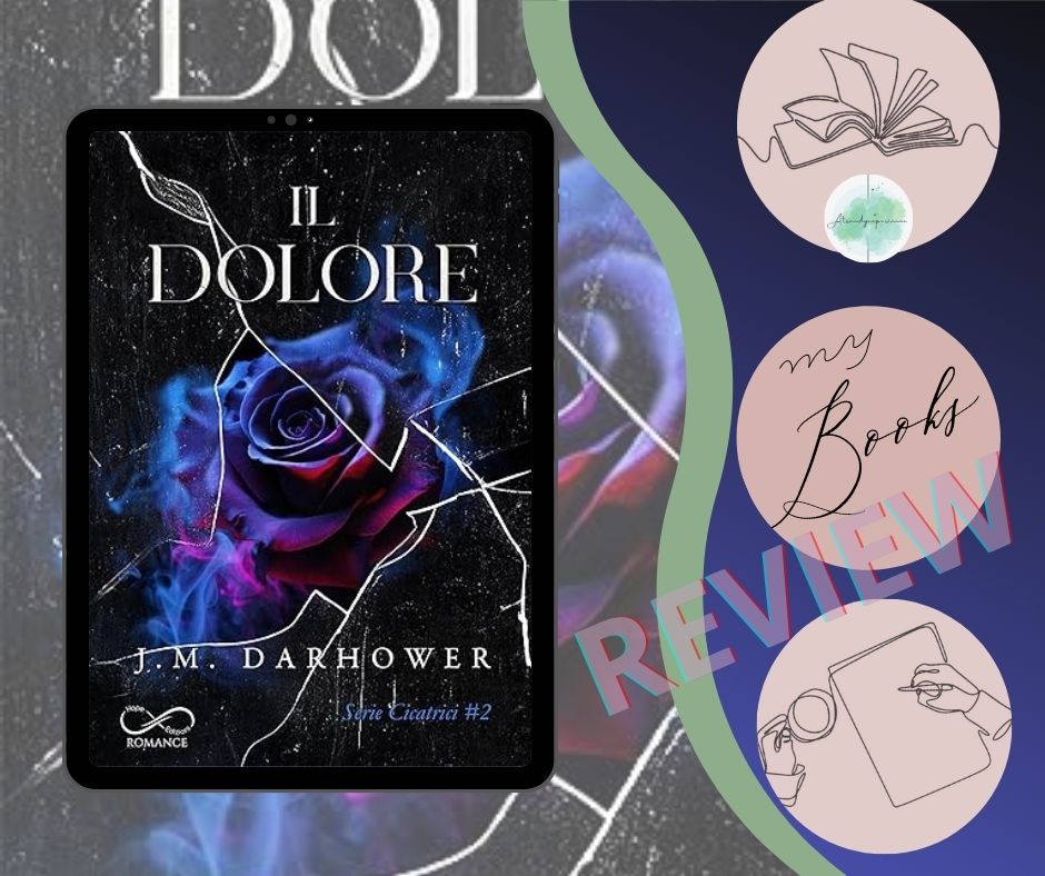 Il Dolore di JM Darhower recensione Cicatrici vol.2