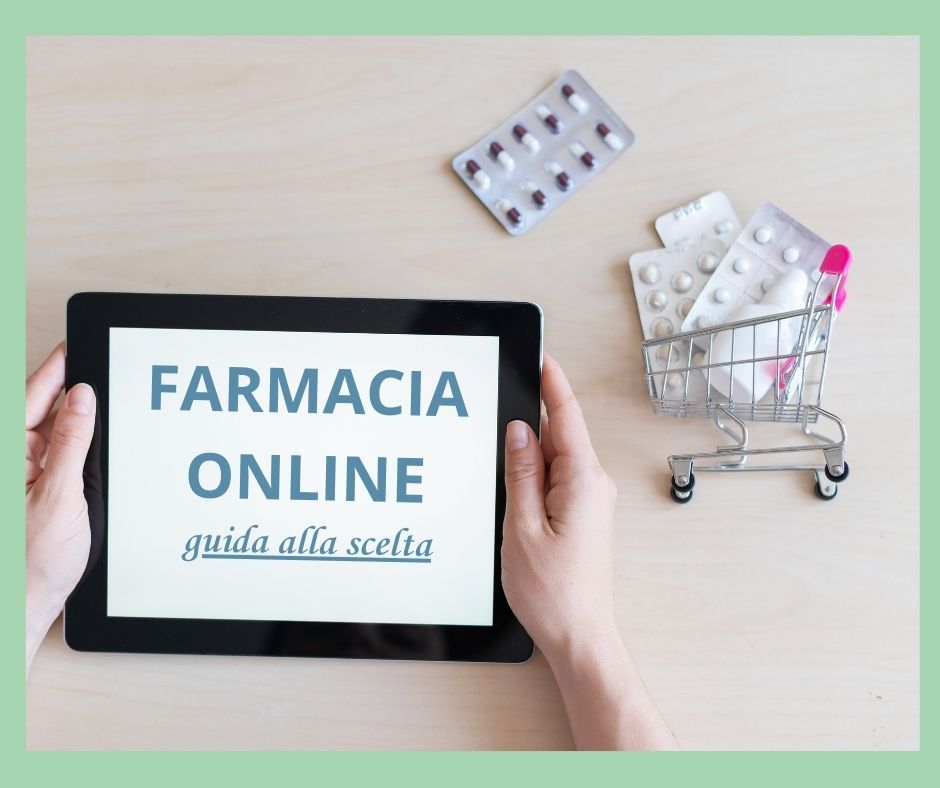 FARMACIA ONLINE come funziona, cosa comprare e come scegliere quella giusta