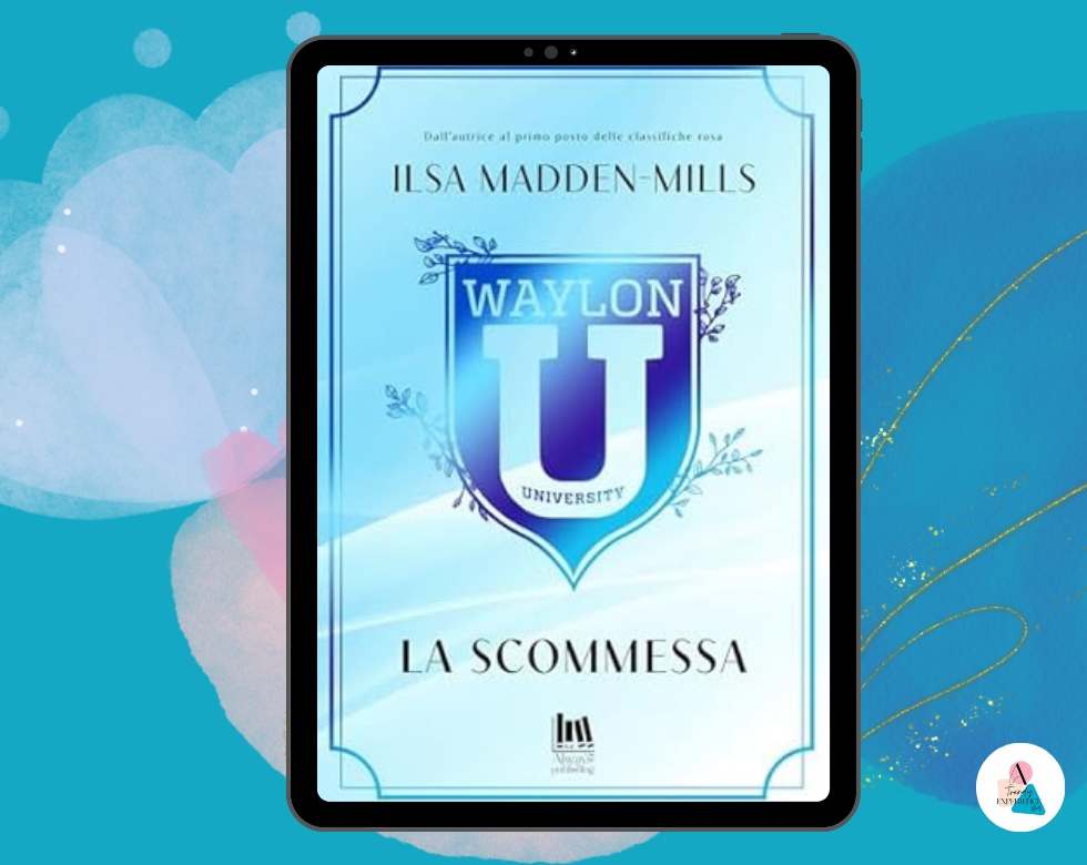 La Scommessa di Ilsa Madden-Mills Waylon recensione