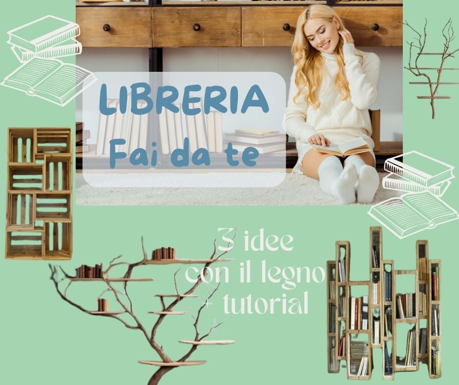 Come Creare una Libreria Bella e Originale: 3 Idee Uniche