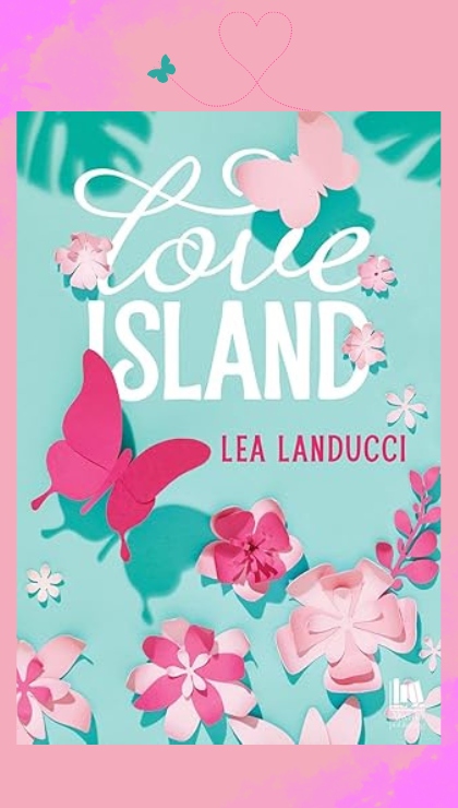 Love Island di Lea Landucci recensione