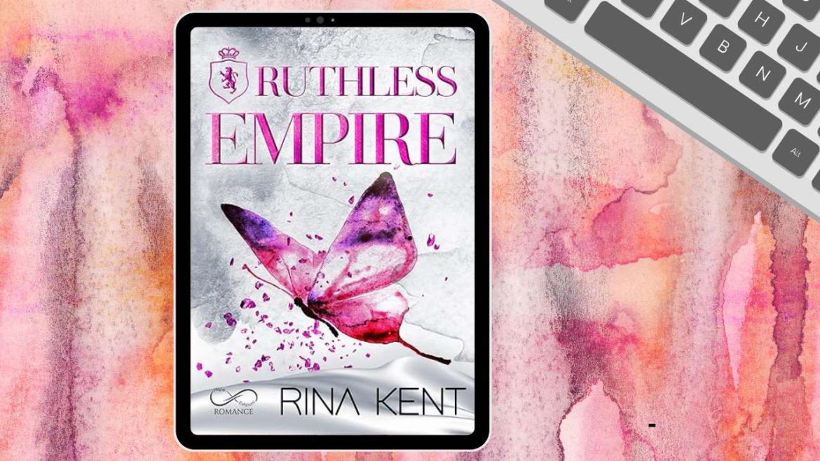 Ruthless Empire di Rina Kent recensione Royal Élite