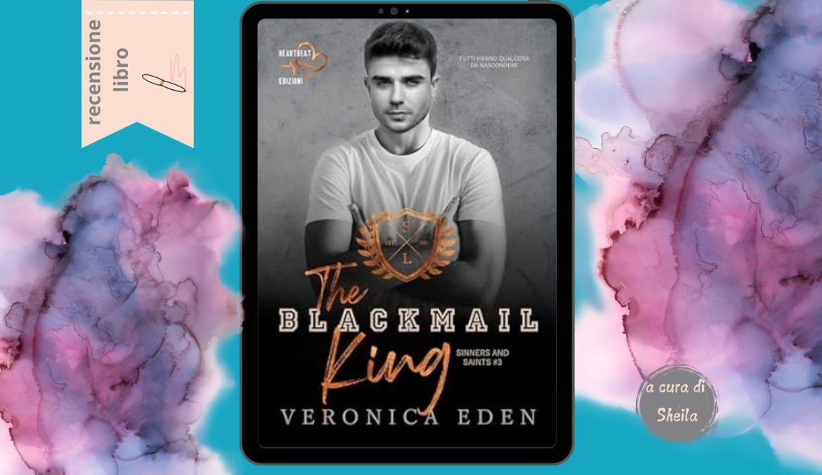The Blackmail King di Veronica Eden recensione Sinners and Saints 3