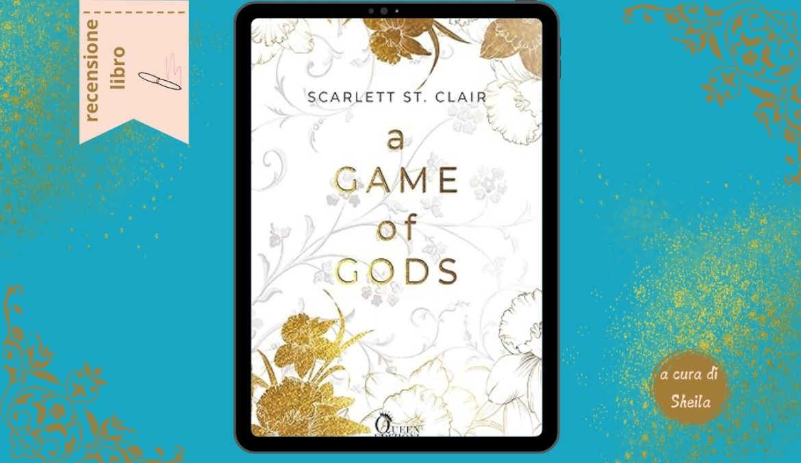 A Game Of Gods di Scarlett St Claire recensione Ade Saga 3
