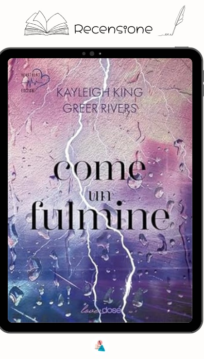 Come Un Fulmine di Kayleigh King recensione (1)