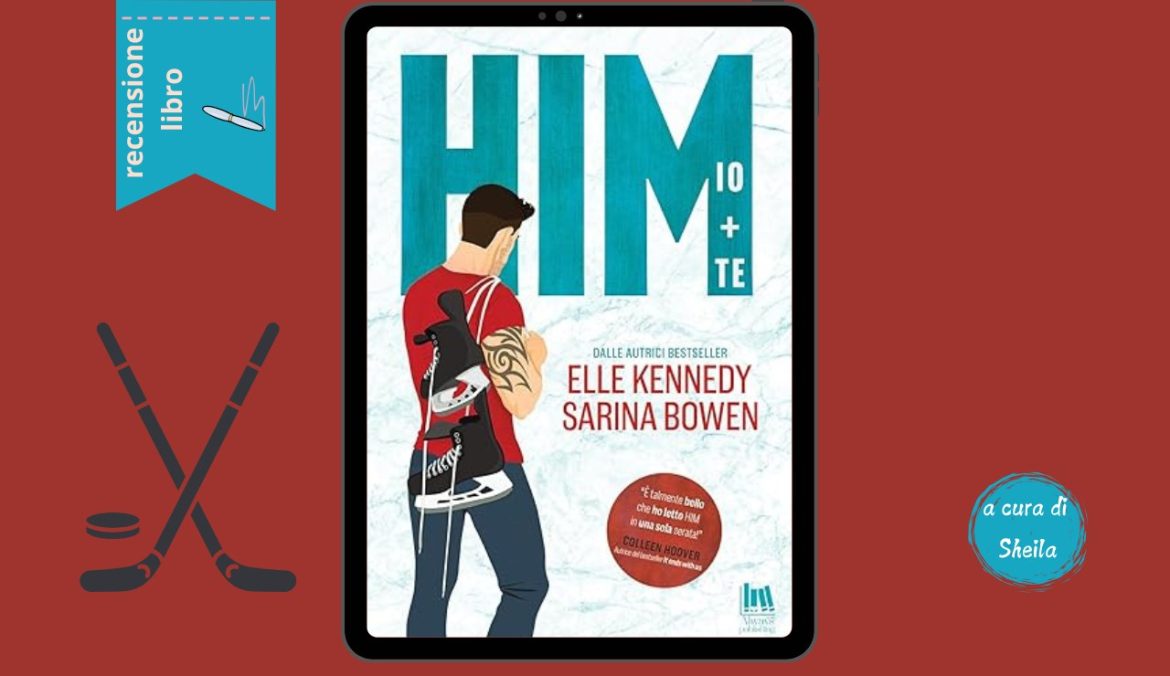 Him Io + Te di Elle Kennedy e Sarina Bowen recensione (1)