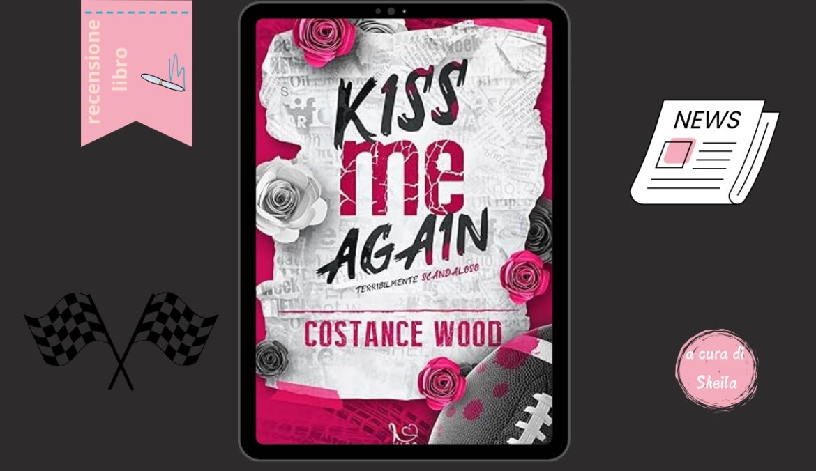 Kiss Me Again di Costance Wood recensione (1)
