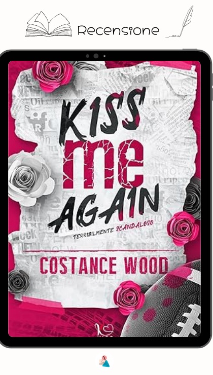Kiss Me Again di Costance Wood recensione