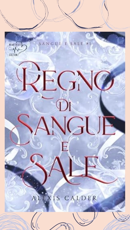 Regno di Sangue e Sale di Alexis Calder recensione