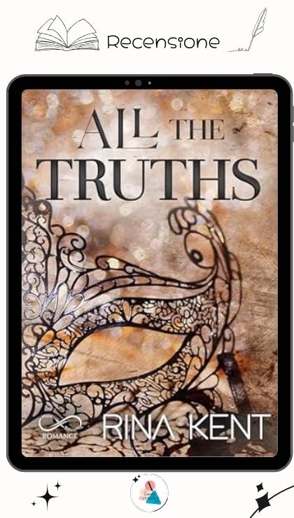 All The Truths di Rina Kent recensione