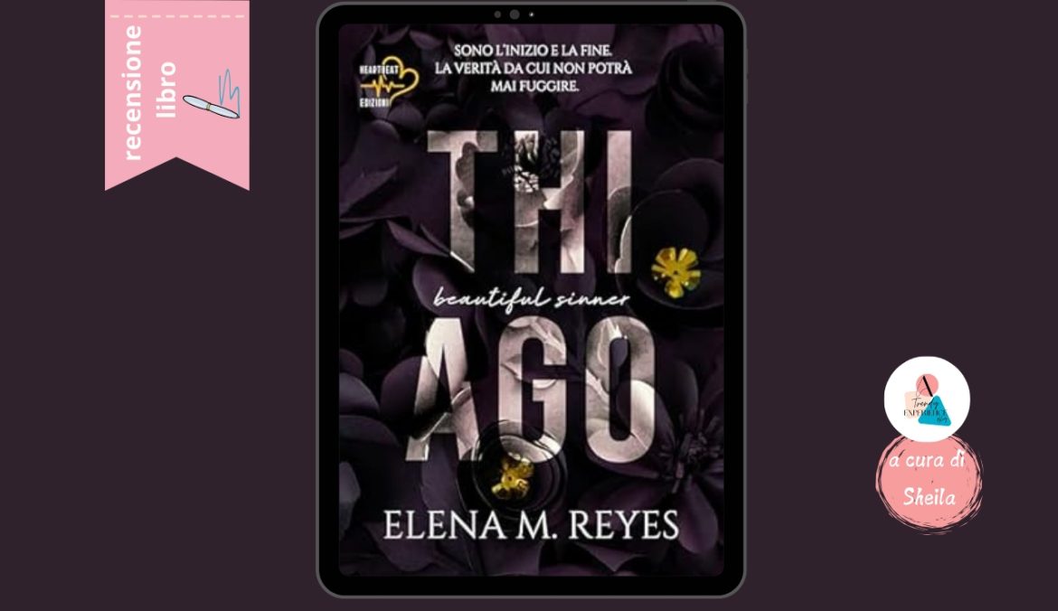 Thiago di Elena M Reyes recensione Beautiful Sinners 3