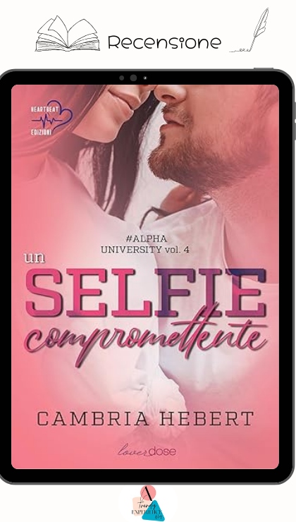 Un Selfie Compromettente di Cambria Hebert recensione
