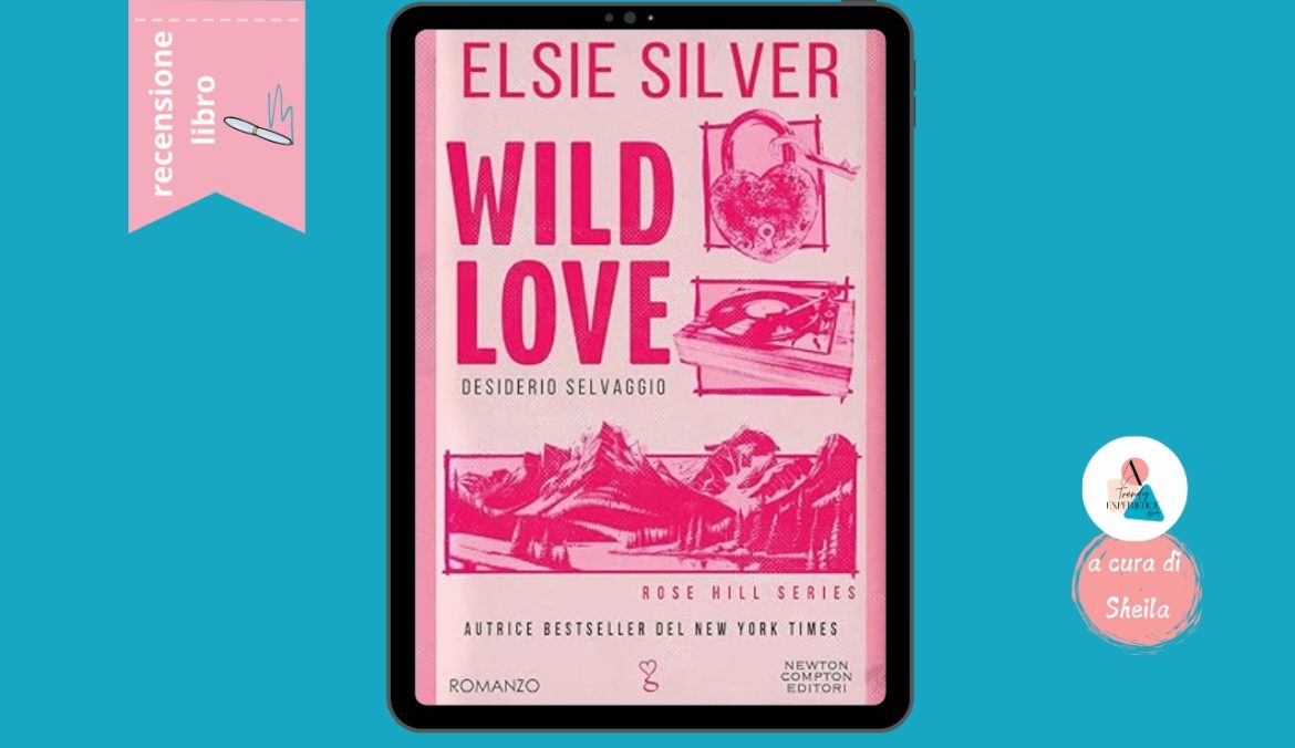 Wild Love di Elsie Silver recensione