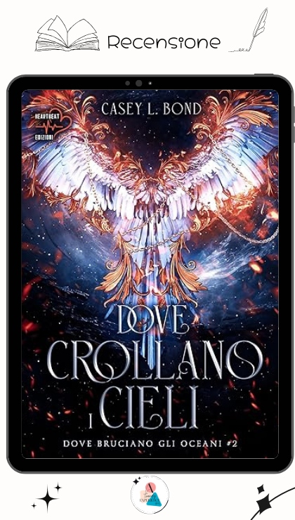 Dove Crollano I Cieli di Casey L Bond recensione
