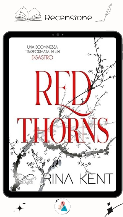 Red Thorns di Rina Kent recensione