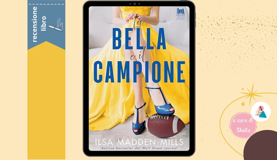 La Bella e Il Campione di Ilsa Madden recensione
