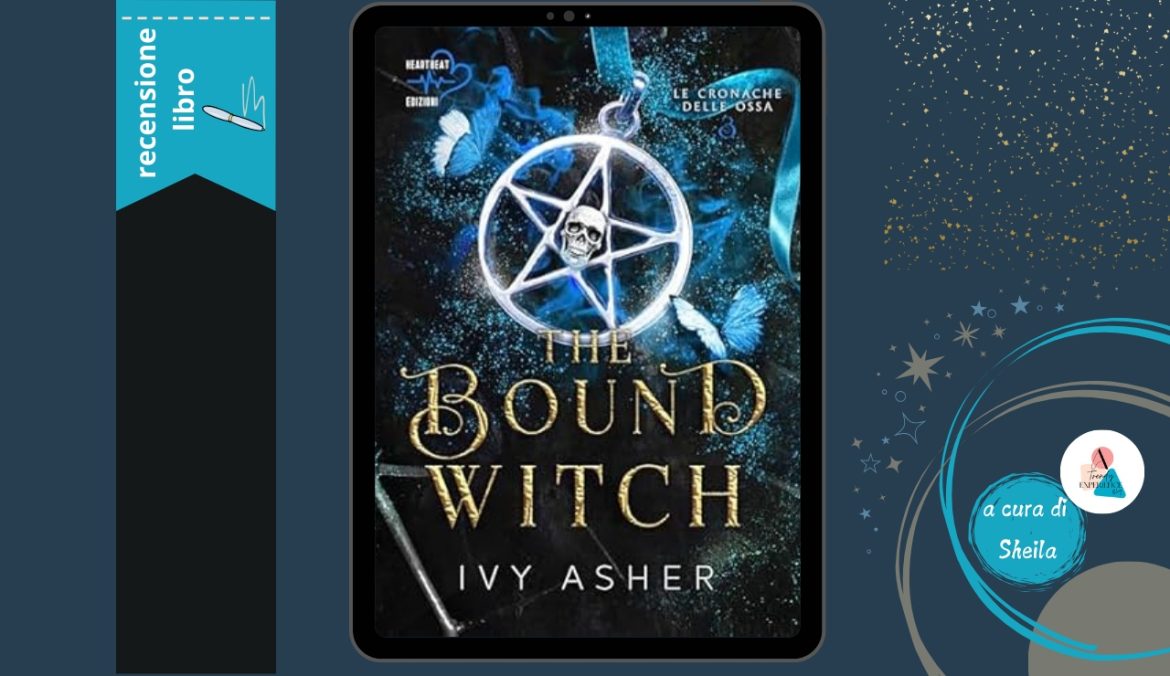 The Bound Witch di Ivy Asher recensione Le Cronache delle Ossa 3