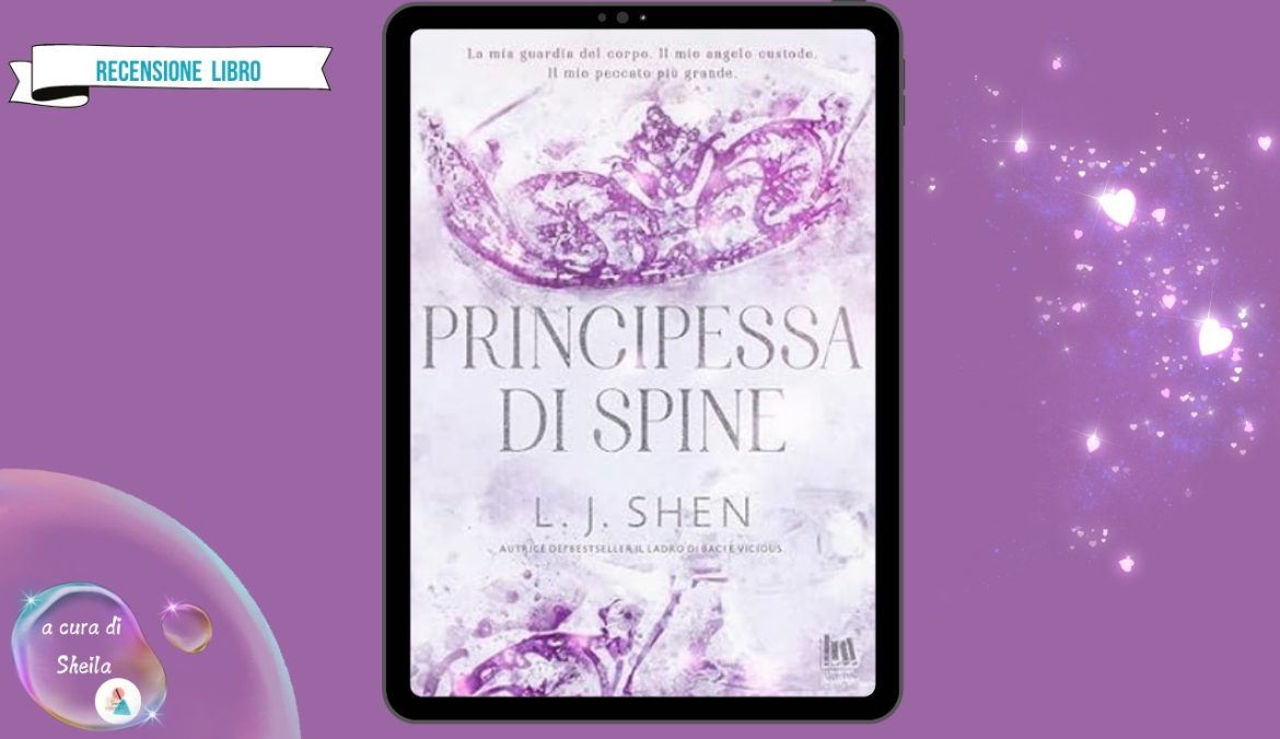 Principessa di Spine di L J Shen recensione
