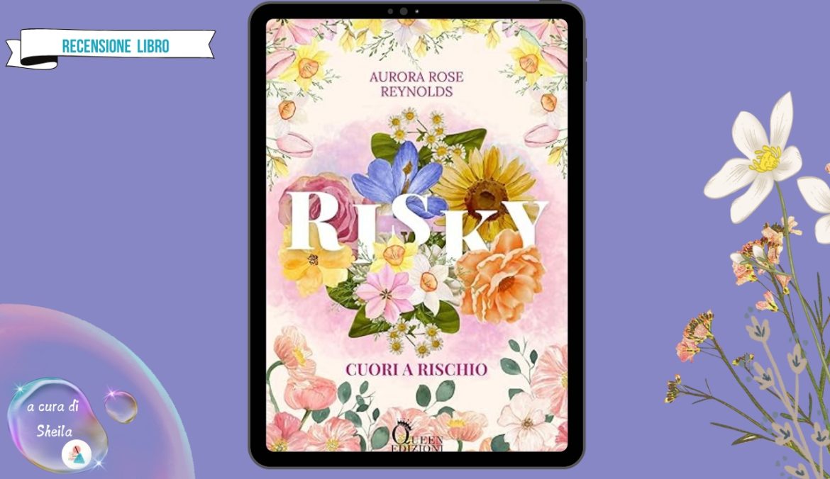 Risky di Aurora Rose Reynolds recensione Adventures in Love 2
