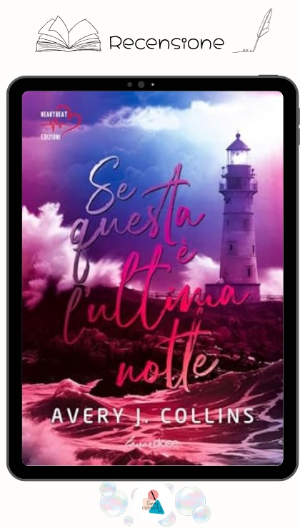 Se Questa è l'Ultima Notte di Avery J Collins recensione