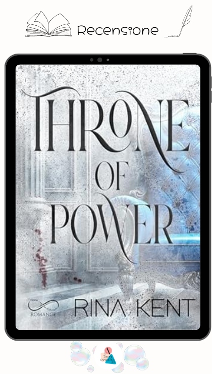 Throne Of Power di Rina Kent recensione