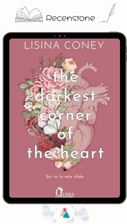 The Darkest Corner Of The Heart di Lisina Coney