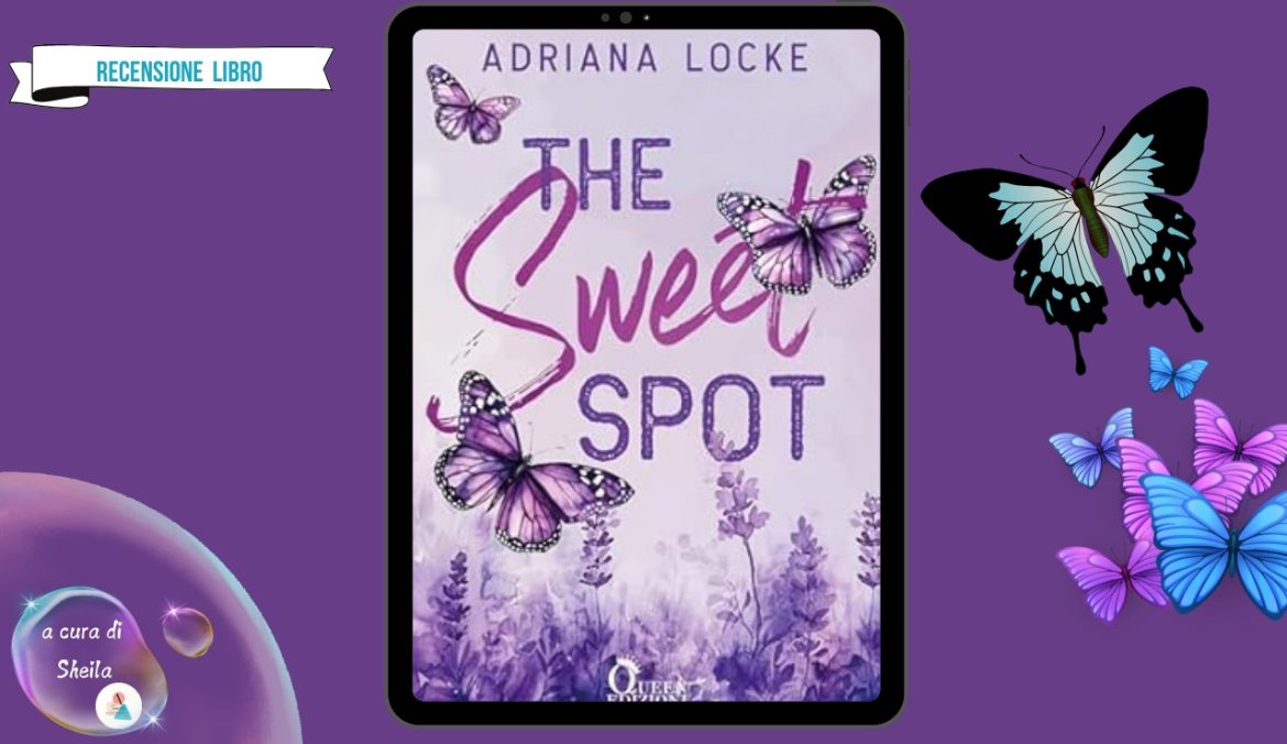 The Sweet Spot di Adriana Locke recensione
