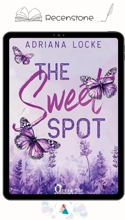 The Sweet Spot di Adriana Locke recensione