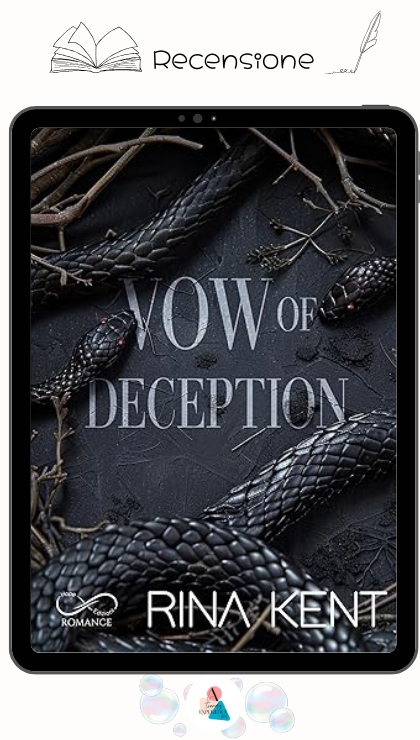 Vow Of Deception di Rina Kent recensione