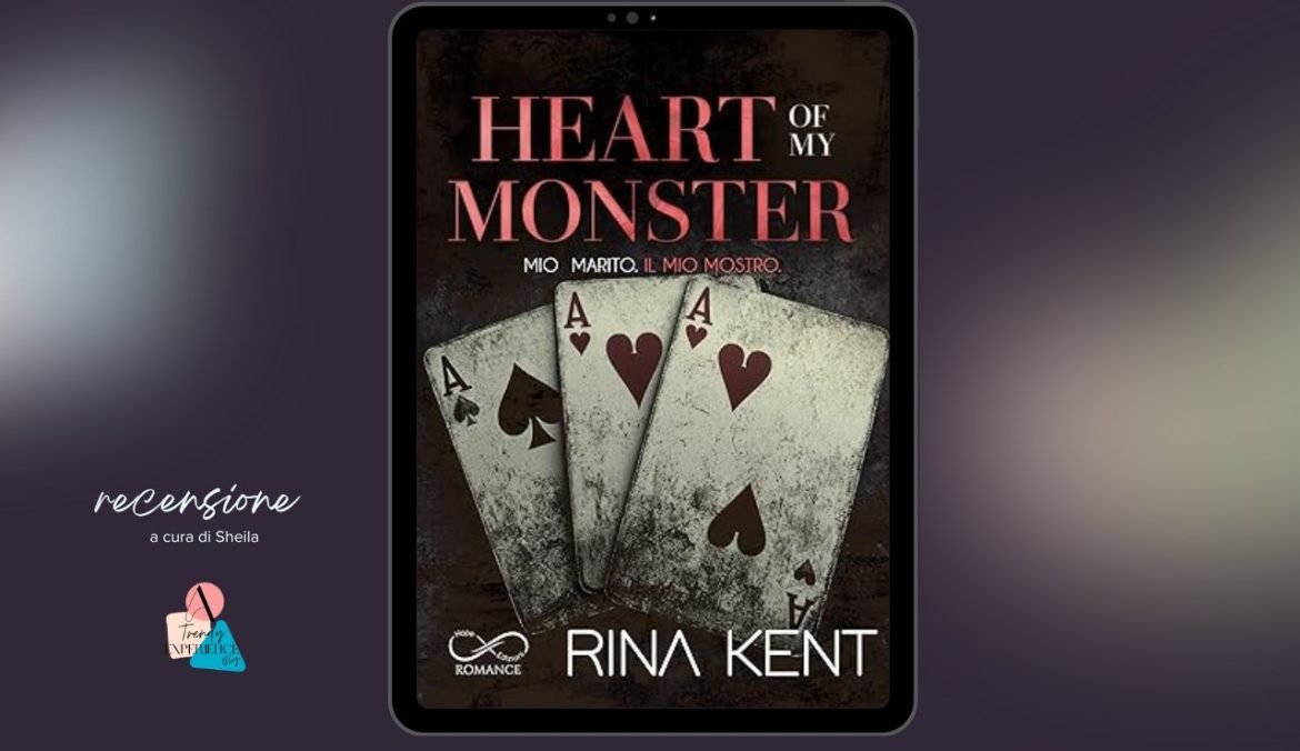 Heart Of My Monster di Rina Kent Recensione Monster 3
