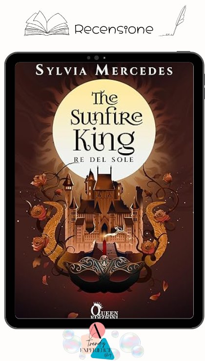 The Sunfire King di Sylvia Mercedes recensione