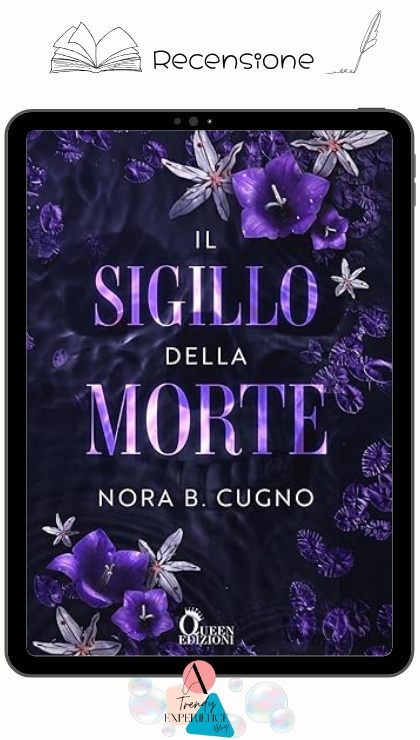 Il Sigillo Della Morte di Nora B Cugno recensione