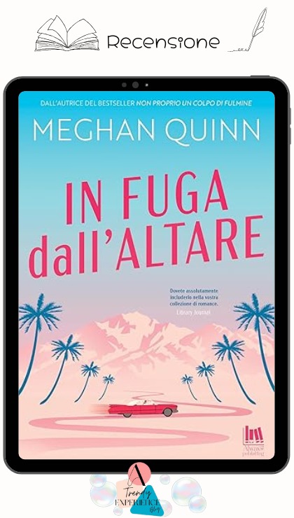 In fuga dall'altare di Meghan Quinn recensione