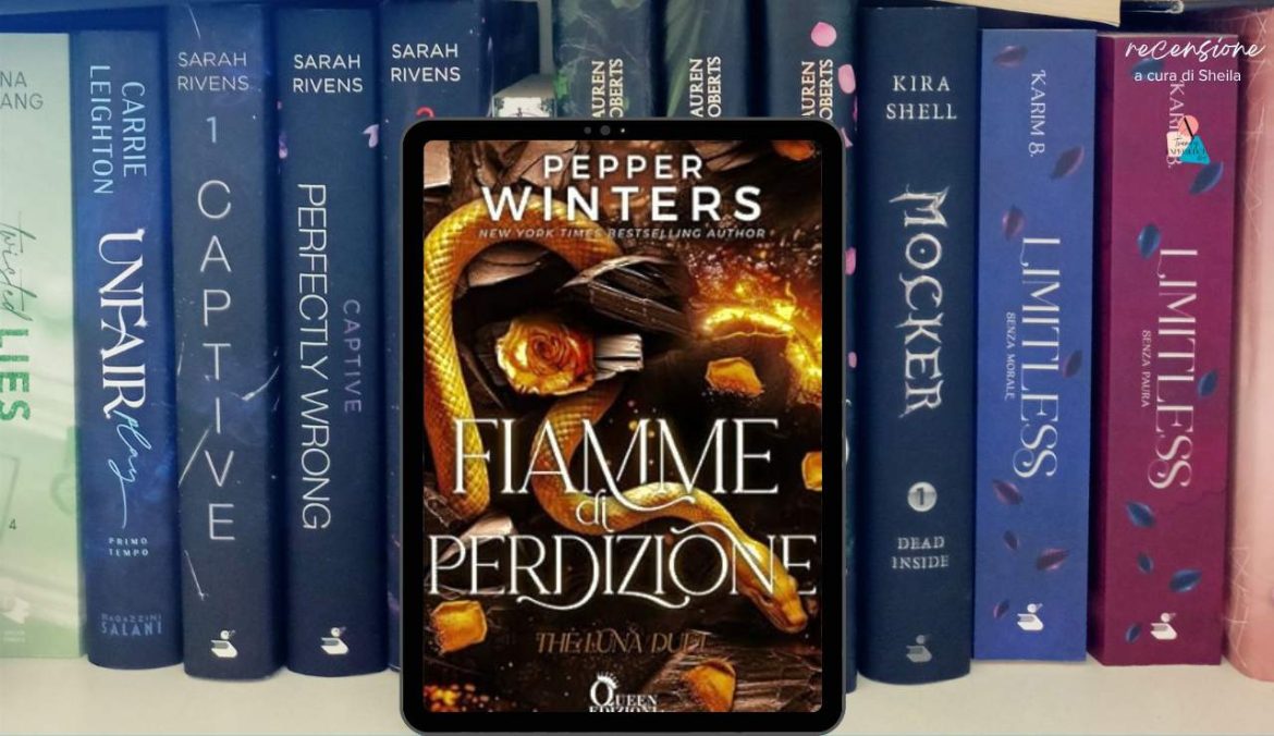 Fiamme di Perdizione di Pepper Winters recensione The Luna Duet 2 (2)
