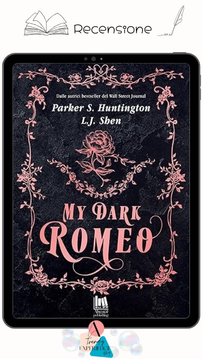 My Dark Romeo di LJ Shen recensione