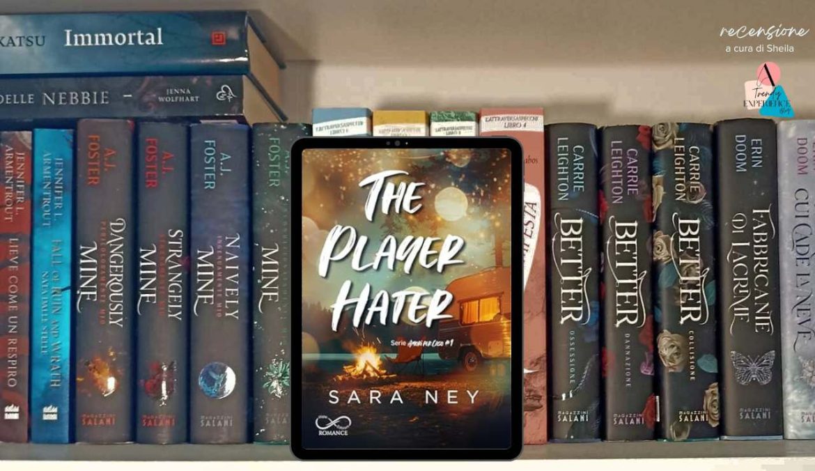 The Player Hater di Sara Ney recensione Amori Per Caso 1
