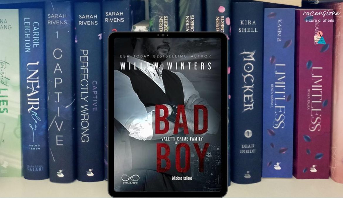 Bad Boy di Willow Winters recensione Valetti Crime Family Vol. 5 (1)