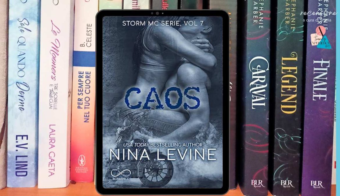 Caos di Nina Levine recensione Storm MC 7