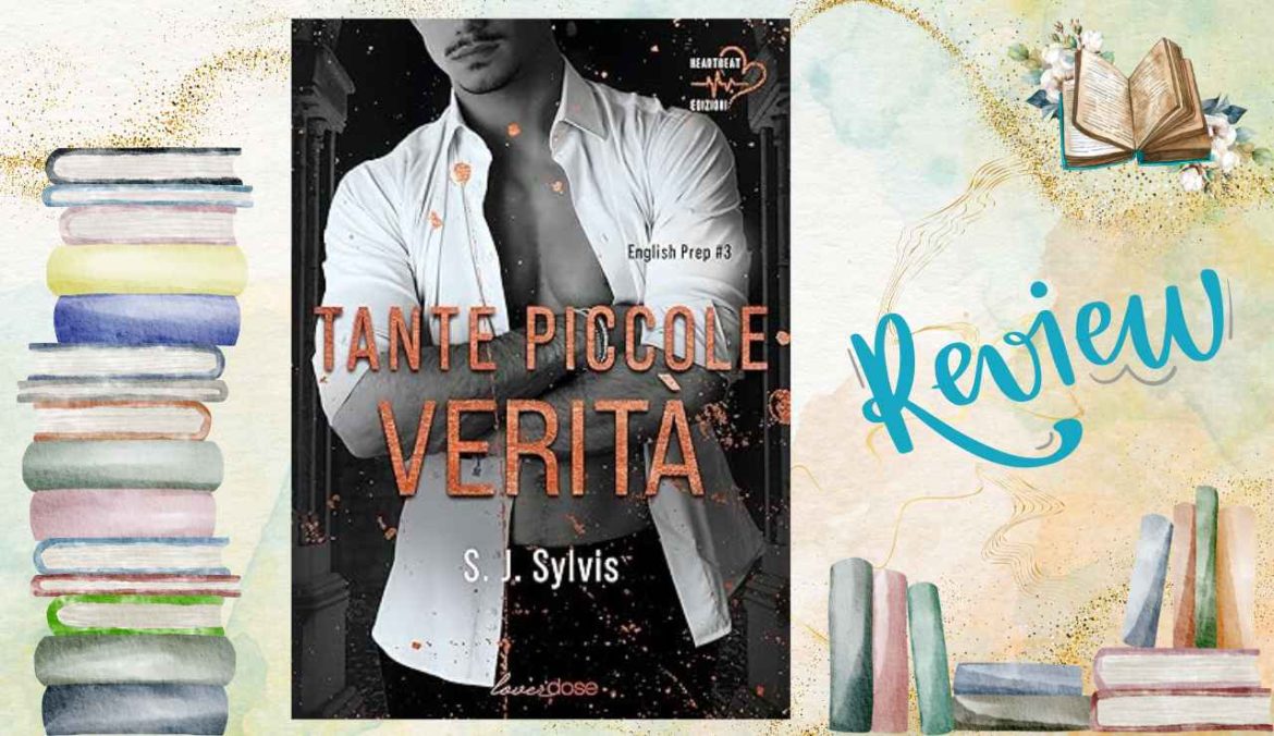 Tante Piccole Verità di SJ Sylvis recensione English Prep 3