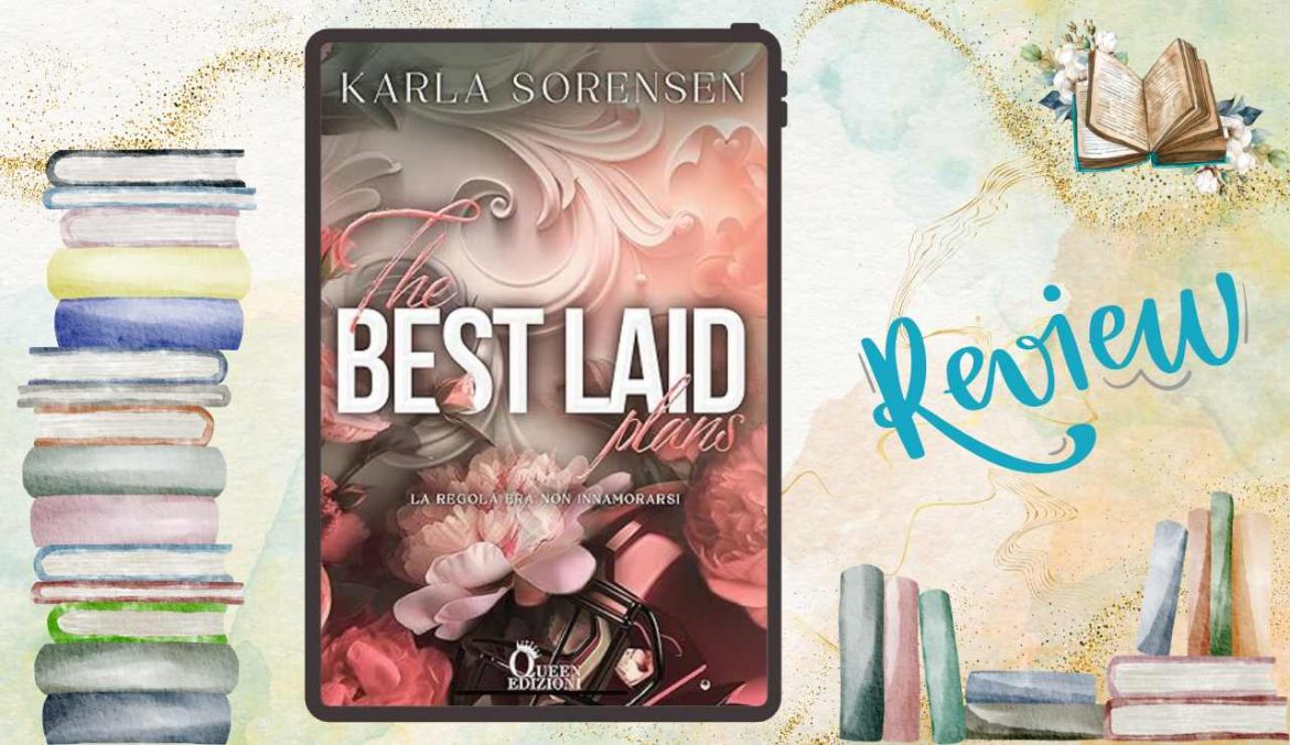 The Best Laid Plans di Karla Sorensen recensione