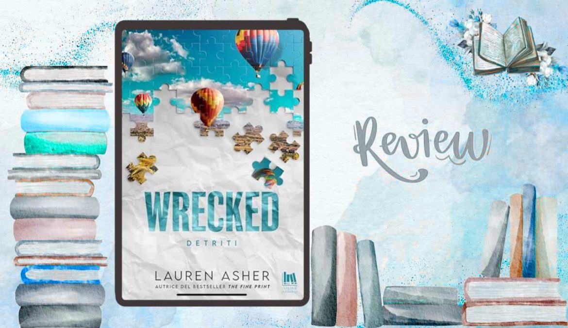 Wrecked di Lauren Asher recensione Dirty Air 3
