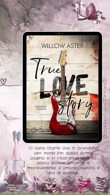 True Love Story di Willow Aster recensione