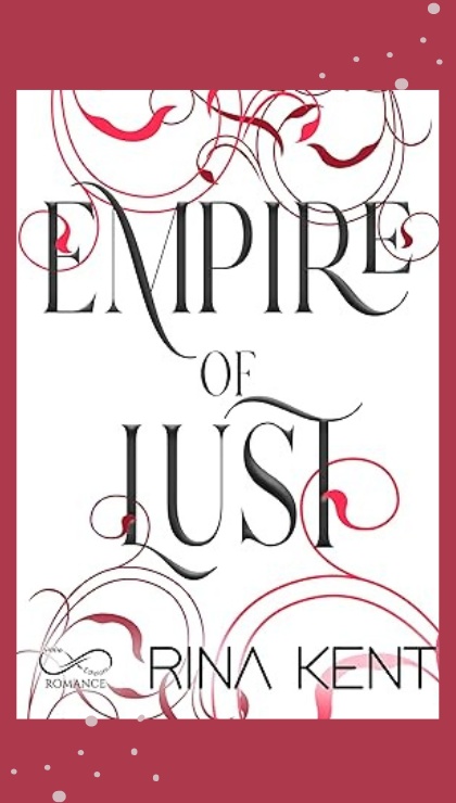 Empire of Lust di Rina Kent recensione (1)