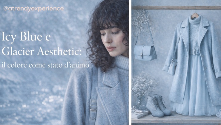 Icy Blue e Glacier Aesthetic il colore come stato d’animo
