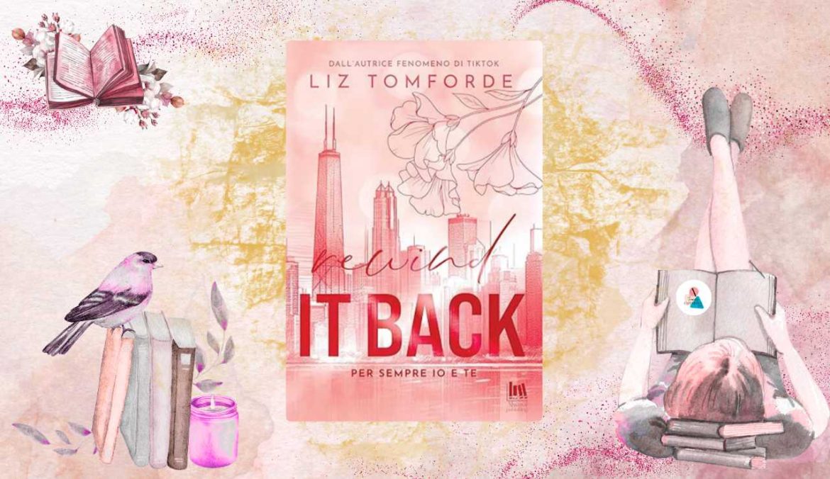 Rewind It Back di Liz Tomforde recensione Windy City 5